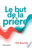 Le but de la prière
